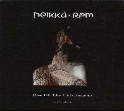 Neikka RPM The rise of the 13th serpent 2CD.jpg