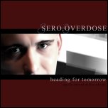 Sero.Overdose - Heading for tomorrow 2CD