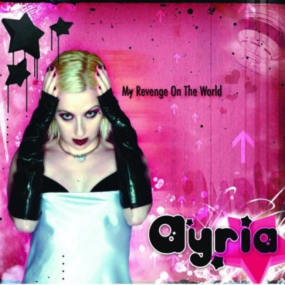 Ayria - My revenge on the world EPCD