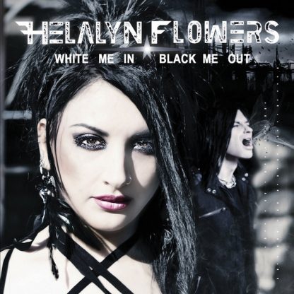 Helalyn Flowers White me in black me out CD