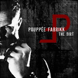 Pouppee Fabrikk The dirt CD