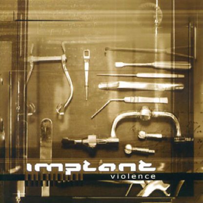 Implant - Violence EPCD