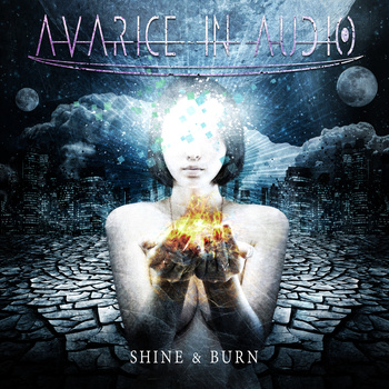 Avarice In Audio - Shine & burn CD