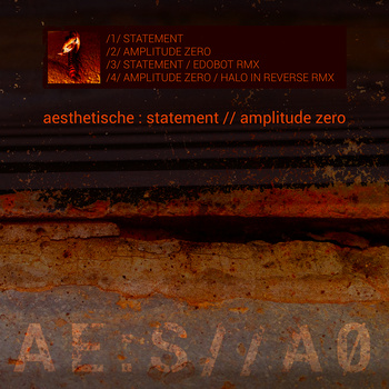 Aesthetische - Statement / Amplitude zero EP