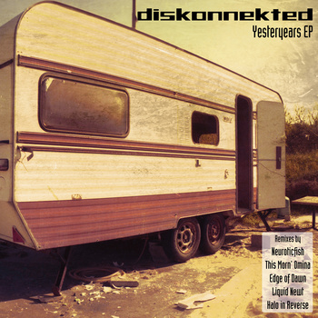 Diskonnekted - Yesteryears - Radio existence EP