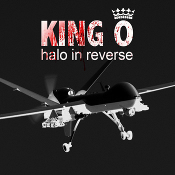 Halo In Reverse - King O EP