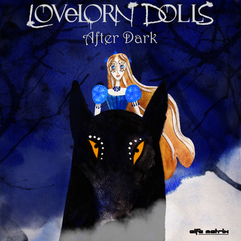 Lovelorn Dolls - After dark EP