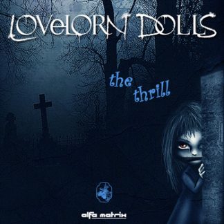 Lovelorn Dolls - The thrill EP