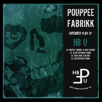 Pouppée Fabrikk - H8 u EP