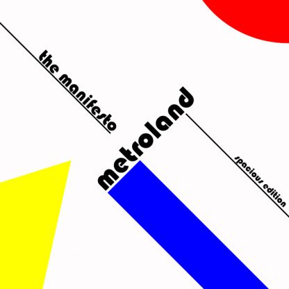 Metroland - The manifesto (spacious edition) EP