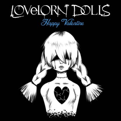 Lovelorn Dolls - Happy Valentine EP