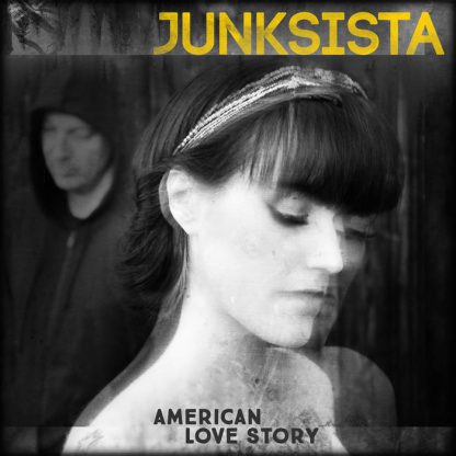 Junksista - American Love Story EP