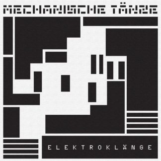Elektroklänge - Mechanische Tänze Nos. 1​-​4 EP