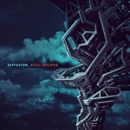 Diffuzion - Still Believe EP