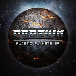 Prozium - Plastic Planets EP