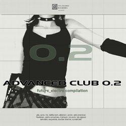 Various Artists - Advanced Club 0.2 CD
