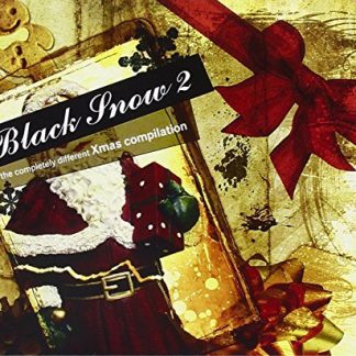 Various Artists - Black Snow 2 – The completely Different Xmas Compilation CD