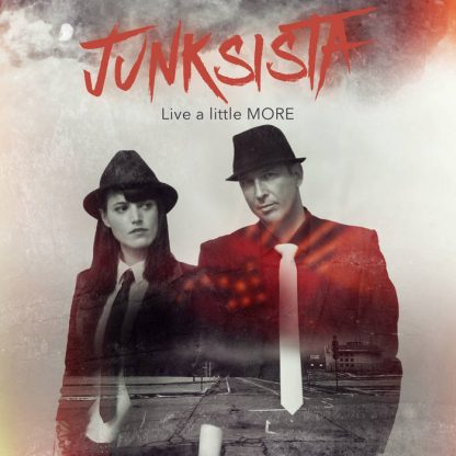 Junksista - Live a little (more) EP