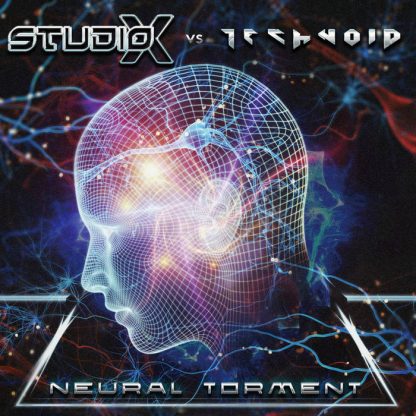 Studio-X vs. Technoid - Neural Torment CD