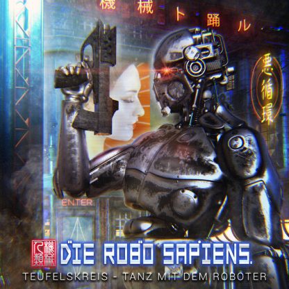 Die Robo Sapiens - Teufelskreis - Tanz Mit Dem Roboter EP