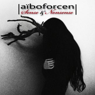Aiboforcen - Sense & Nonsense CD