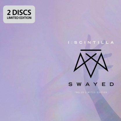 I:Scintilla - Swayed 2CD