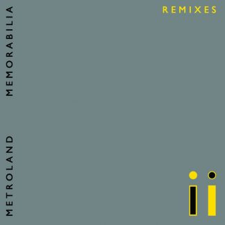 Metroland - Memorabilia (remixes) EP