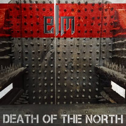 ELM - Death Of The North EP