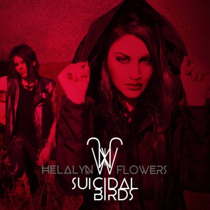 Helalyn Flowers - Suicidal Birds EP