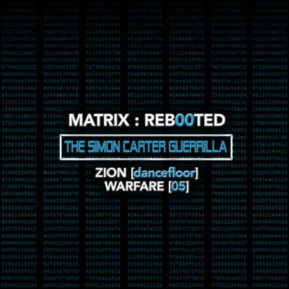 Various Artists - MATRIX​​​:​​​REB00TED - The SIMON CARTER Guerrilla - Zion (Hard Dance) Warfare (05)
