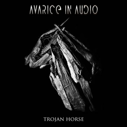 Avarice In Audio - Trojan Horse EP