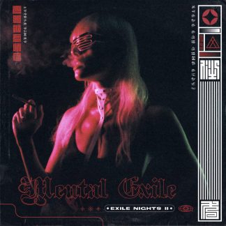 Mental Exile - Exile Nights II EP