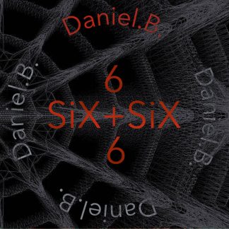 Daniel B. - Six+Six CD