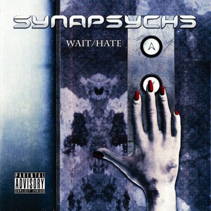 Synapsyche - Wait / Hate EP