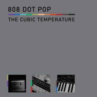808 DOT POP - The Cubic Temperature CD