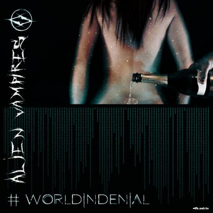 Alien Vampires - World In Denial EP