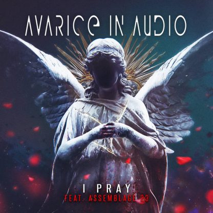 Avarice In Audio - I Pray EP