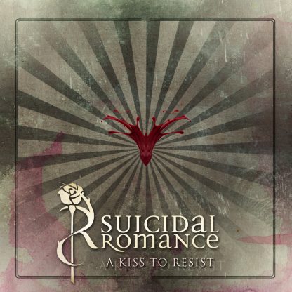 Suicidal Romance - A Kiss To Resist EP