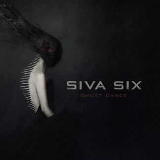 Siva Six - Ghost Dance EP