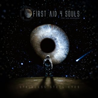 First Aid 4 Souls - Stainless Steel Eyes (feat. Vain Sacrosanct)