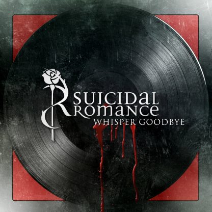 Suicidal Romance - Whisper Goodbye EP