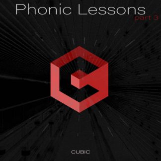 Cubic - Phonic Lessons Part 3 EP
