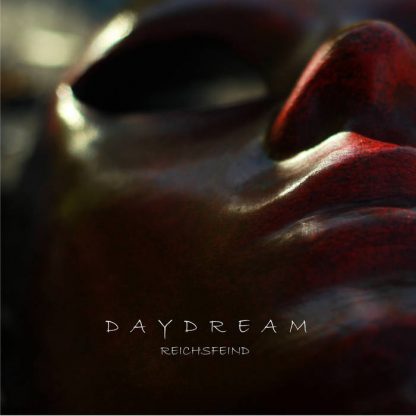 reichsfeind Daydream EP
