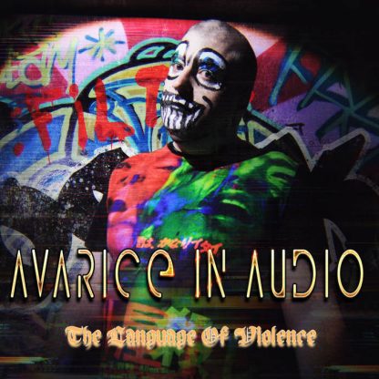 Avarice In Audio - The Language Of Violence EP