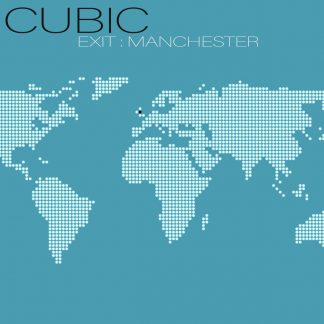 Cubic - Exit - Manchester EP
