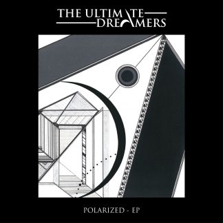 The Ultimate Dreamers - Polarized EP