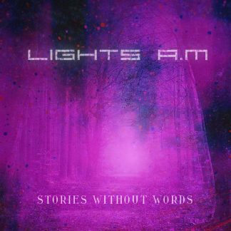 Lights A.M - Stories Without Words vol. 1 CD
