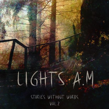 Lights A.M - Stories Without Words vol. 2 CD