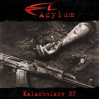 Acylum - Kalashnikov EP