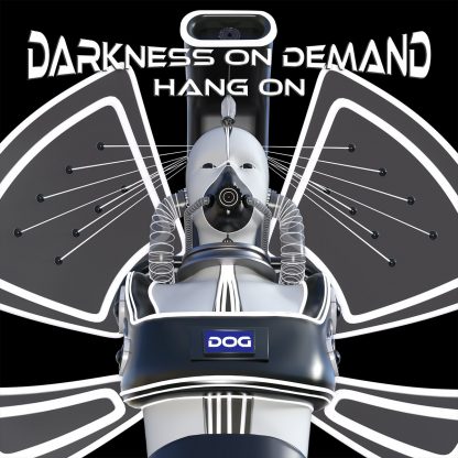Darkness On Demand - Hang On (Free 1-Track Single)